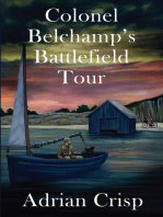 Colonel Belchamp’s Battlefield Tour
