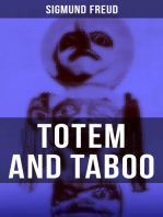 Totem and Taboo: The Horror of Incest, Taboo and Emotional Ambivalence, Animism, Magic and the Omnipotence of Thoughts & The Return of Totemism in Childhood