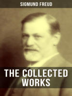 The Collected Works of Sigmund Freud: Psychoanalytical Studies, Articles & Theoretical Essays