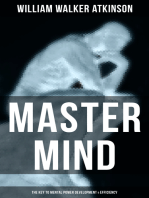 Master Mind (The Key to Mental Power Development & Efficiency): The Principles of Psychology: Secrets of the Mind Discipline