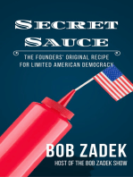 Secret Sauce: The Founders' Original Recipe for Limited American Democracy