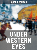 UNDER WESTERN EYES: An Intriguing Tale of Espionage and Betrayal in Czarist Russia