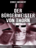 Der Bürgermeister von Thorn (Historischer Roman): Rittergeschichte - Die Zeit des Deutschen Ordens in Ostpreußen (Ein Klassiker des Heimatromans)