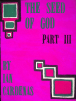 The Seed Of God Part III (A Mini-Series)