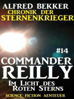Commander Reilly #14: Im Licht des Roten Sterns: Chronik der Sternenkrieger: Commander Reilly, #14