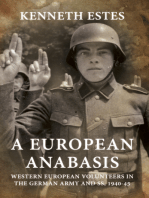 A European Anabasis: Western European Volunteers in the German Army and SS, 1940-45