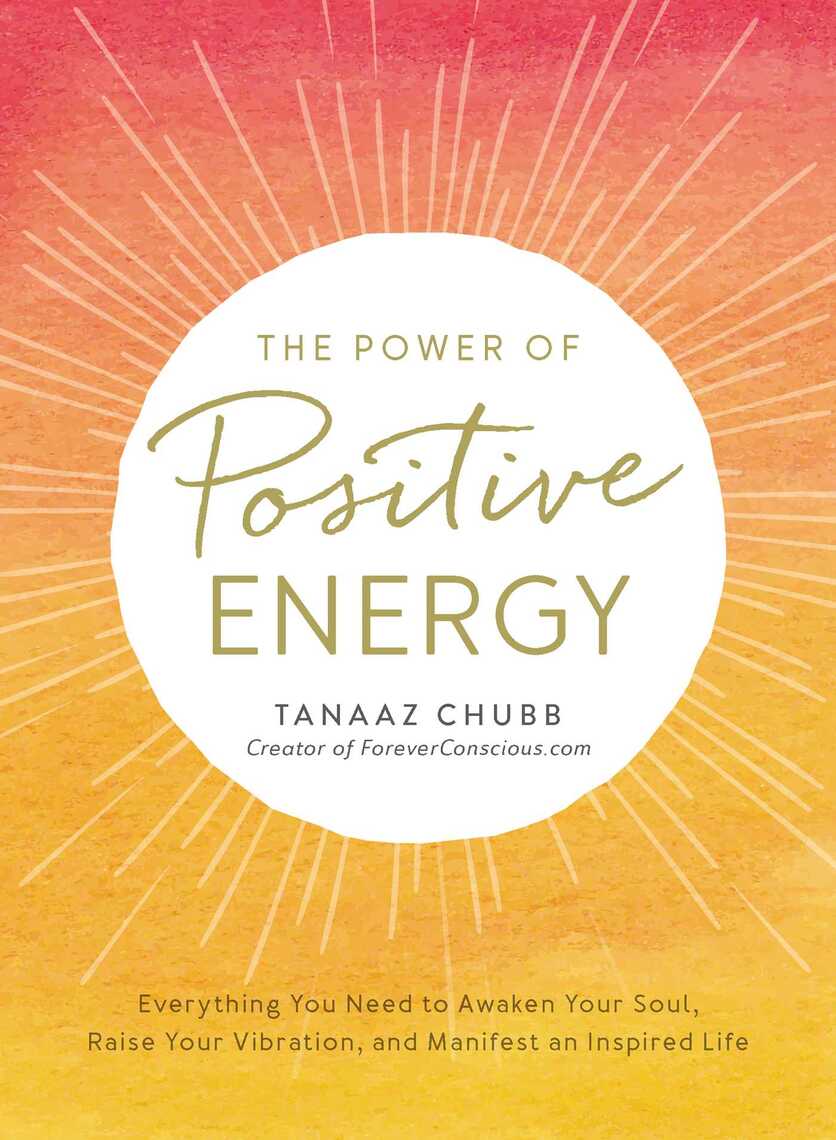 The Power of Positive Energy by Tanaaz Chubb (Ebook) - Read free for 30 ...