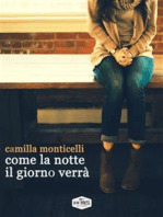 Come la notte il giorno verrà