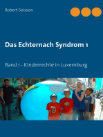Das Echternach Syndrom 1: Band 1 - Kinderrechte in Luxemburg
