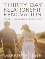 The Thirty-Day Relationship Renovation: Reignite, Reinvigorate, and Refresh Your Relationship!