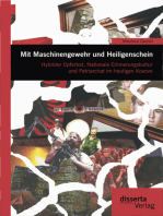 Mit Maschinengewehr und Heiligenschein: Hybrider Opfertod, Nationale Erinnerungskultur und Patriarchat im heutigen Kosovo