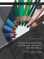 Externe Kommunikation von Diversity Aktivitäten über Microblogs: Erfolgsfaktor in Personalmarketing und Employer Branding?