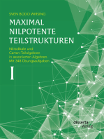 Maximal nilpotente Teilstrukturen I: Nilradikale und Cartan-Teilalgebren in assoziierten Algebren. Mit 348 Übungsaufgaben