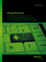 Pflegeinformatik: Die Rolle der Informations- und Kommunikationstechnologien (IKT) in der Gesundheits- und Krankenpflege