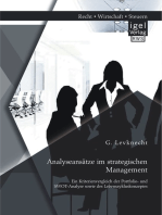 Analyseansätze im strategischen Management: Ein Kriterienvergleich der Portfolio- und SWOT-Analyse sowie des Lebenszykluskonzeptes