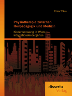 Physiotherapie zwischen Heilpädagogik und Medizin: Kinderbetreuung in Wiens Integrationskindergärten