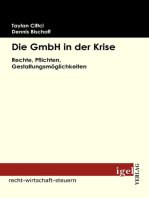 Die GmbH in der Krise: Rechte, Pflichten, Gestaltungsmöglichkeiten