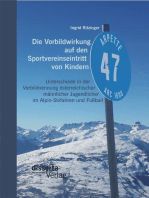 Die Vorbildwirkung auf den Sportvereinseintritt von Kindern: Unterschiede in der Vorbildnennung österreichischer männlicher Jugendlicher im Alpin-Skifahren und Fußball
