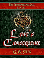 Love's Consequence - Book One (of Five) "Dragonspawn Saga"