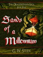 Sands of a Millennium - Book Four (of Five) "Dragonspawn Saga"
