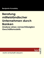 Beratung mittelständischer Unternehmen durch Banken: Analyse eines vernachlässigten Geschäftsmodells