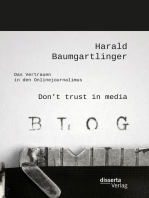 Don’t trust in media: Das Vertrauen in den Onlinejournalimus