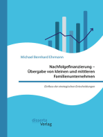 Nachfolgefinanzierung – Übergabe von kleinen und mittleren Familienunternehmen. Einfluss der strategischen Entscheidungen