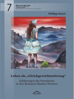 Leben als „Gleichgewichtsstörung“: Erfahrungen des Fremdseins in den Romanen Markus Werners