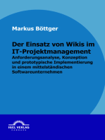 Der Einsatz von Wikis im IT-Projektmanagement: Anforderungsanalyse, Konzeption und prototypische Implementierung in einem mittelständischen Softwareunternehmen