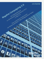 Negative Campaigning 2.0: Der Negativitätstrend im US-Präsidentschaftswahlkampf 2012 im Web 2.0 Eine quantitative Inhaltsanalyse der Wahlkampfinhalte im Microblogging-Kanal Twitter