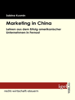 Marketing in China: Lehren aus dem Erfolg amerikanischer Unternehmen in Fernost