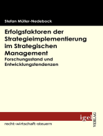 Erfolgsfaktoren der Strategieimplementierung im Strategischen Management: Forschungsstand und Entwicklungstendenzen