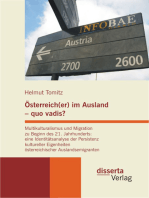 Österreich(er) im Ausland - quo vadis? Multikulturalismus und Migration zu Beginn des 21. Jahrhunderts