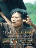 Creating Dialogues: Indigenous Perceptions and Changing Forms of Leadership in Amazonia