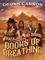 Trafalgar and Boone and the Books of Breathing