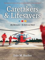 Caretakers and Lifesavers: My Memoirs