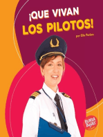 ¡Que vivan los pilotos! (Hooray for Pilots!)