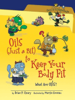 Oils (Just a Bit) to Keep Your Body Fit, 2nd Edition: What Are Oils?