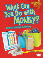 What Can You Do with Money?: Earning, Spending, and Saving