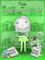 Early Chapter Book: Pixie And The Green Book Mystery