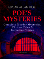 POE'S MYSTERIES: Complete Murder Mysteries, Thriller Tales & Detective Stories (Illustrated): The Murders in the Rue Morgue, The Black Cat, The Purloined Letter, The Gold Bug, The Cask of Amontillado, The Man of the Crowd, The Tell-Tale Heart, The Fall of the House of Usher…
