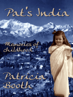 Pat’s India: Memories of Childhood