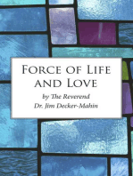 Force of Life and Love