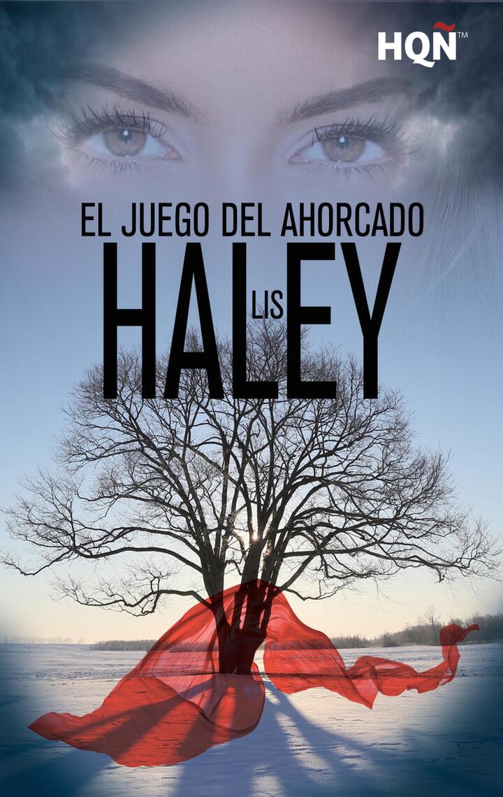 El juego del ahorcado de Lis Haley - Libro - Leer en línea