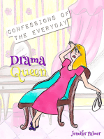 Confessions of the Everyday Drama Queen