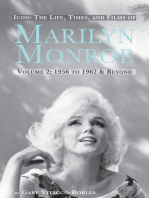 Icon: The Life, Times, and Films of Marilyn Monroe - Volume 2: 1956 to 1962 and Beyond