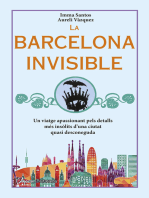 La Barcelona invisible: Un viatge apassionant pels detalls més insòlits d'una ciutat quasi desconeguda