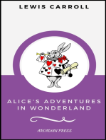 Alice's Adventures in Wonderland (ArcadianPress Edition)