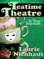 Teatime Theatre: In Your Tearoom