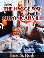Living the Hygge Way for the Chronically-Ill